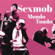 sexmob-mondotondo-keltika