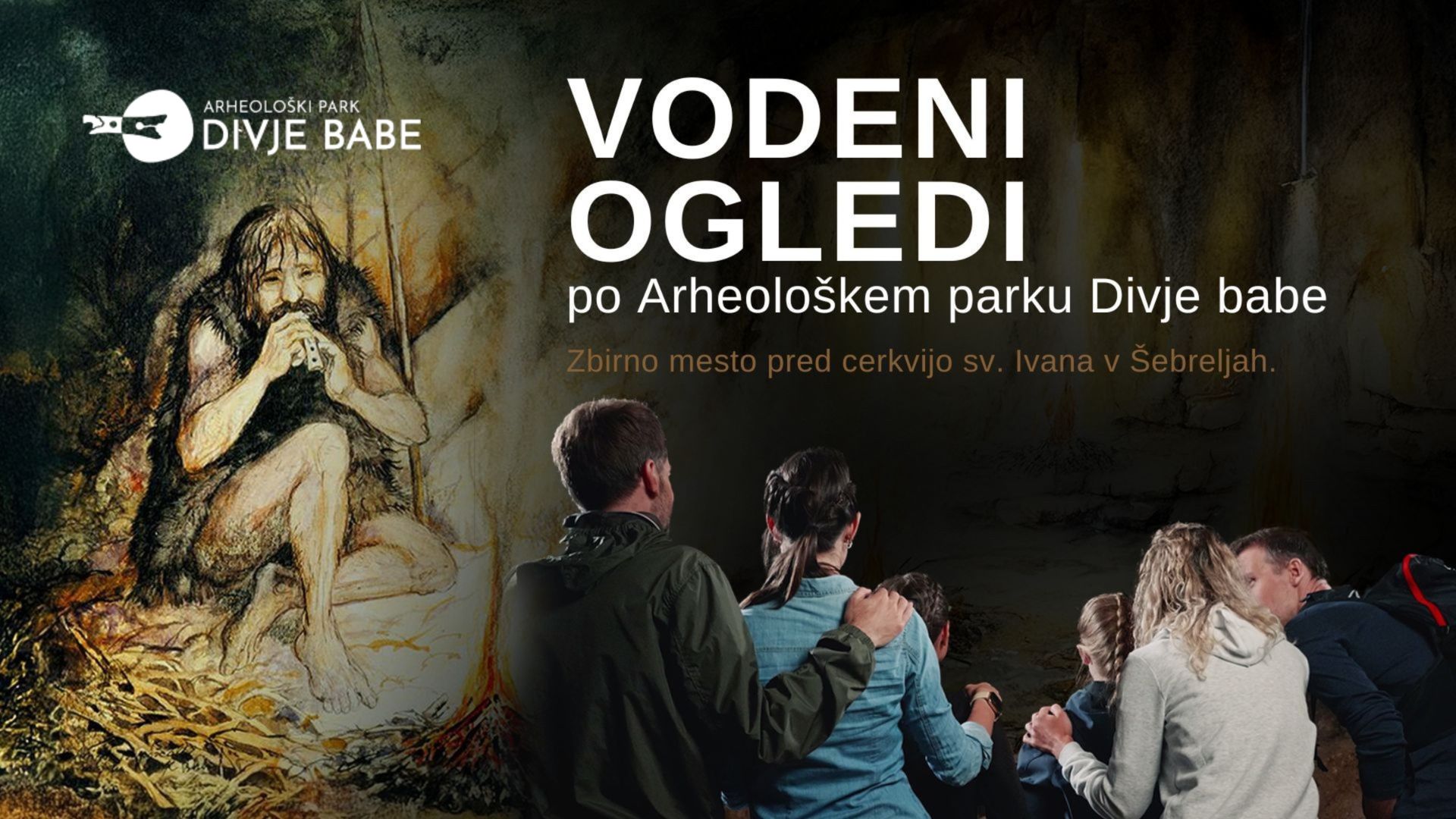 zacetek- sezone-vodenih- ogledov-arheoloskega-parka-divje- babe